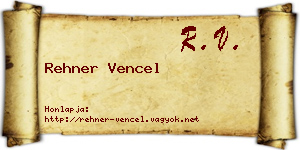 Rehner Vencel névjegykártya